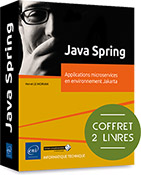 Java Spring Coffret de 2 livres : Applications microservices en environnement Jakarta