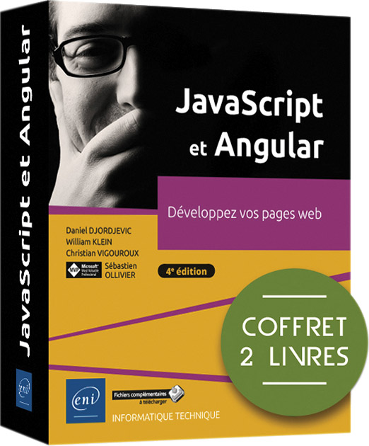 JavaScript et Angular - Coffret de 2 livres : Développez vos pages web (4e édition)