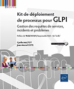 Kit de déploiement de processus pour GLPI Gestion des requêtes de services, incidents et problèmes