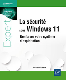 La sécurité sous Windows 11 - Renforcez votre système d'exploitation