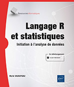 Langage R et statistiques - Initiation à l'analyse de données