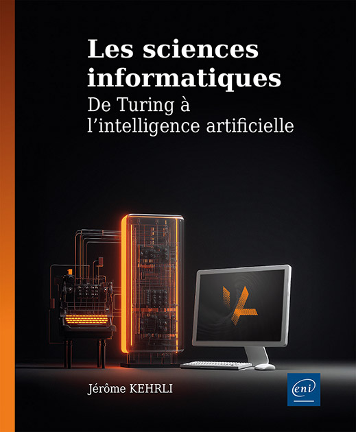Les sciences informatiques - De Turing à l