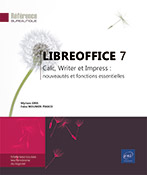 LibreOffice 7 Calc, Writer et Impress : nouveautés et fonctions essentielles