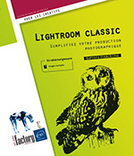 Lightroom Classic - Simplifiez votre production photographique