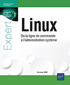 Extrait - Linux De la ligne de commande à l'administration système