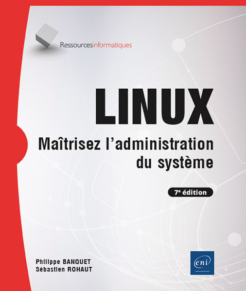 LINUX - Maîtrisez l