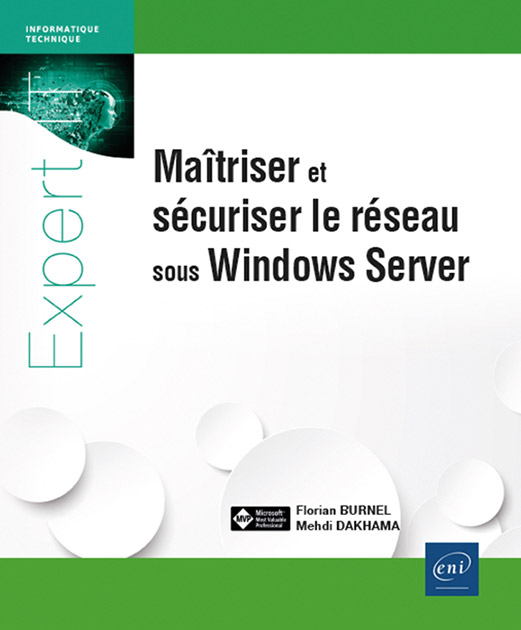 Maîtriser et sécuriser le réseau sous Windows Server -  