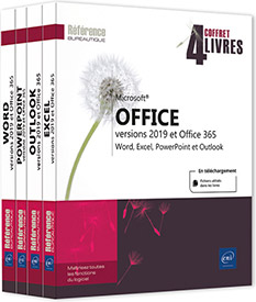 Microsoft® Office (versions 2019 et Office 365) - Coffret de 4 livres : Word, Excel, PowerPoint et Outlook