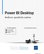 Power BI Desktop Renforcer, approfondir, explorer