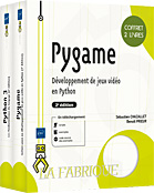 Pygame Coffret de 2 livres : Développement de jeux vidéo en Python (2e édition)