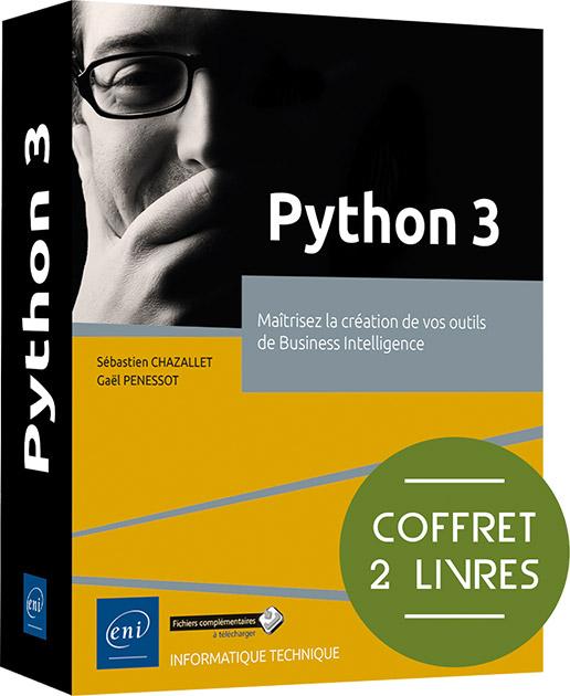 Python 3 - Coffret de 2 livres : Maîtrisez la création de vos outils de Business Intelligence