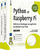 Python et Raspberry Pi - Coffret de 2 livres : Maîtrisez et développez une application de télémétrie avec Flask (2e édition)