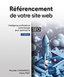 Référencement de votre site web (7e édition)  Intelligence artificielle et outils Google pour optimiser le SEO