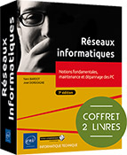 Réseaux informatiques Coffret de 2 livres : Notions fondamentales, maintenance et dépannage des PC (7e édition)