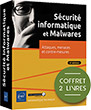 Sécurité informatique et Malwares Coffret de 2 livres : Attaques, menaces et contre-mesures (3e édition)