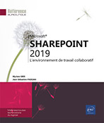 SharePoint 2019 L'environnement de travail collaboratif