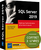 SQL Server 2019 Coffret de 2 livres : Maîtrisez l'administration et la mise en oeuvre