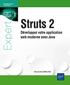 Extrait - Struts 2 Développez votre application web moderne avec Java