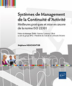 Systèmes de Management de la Continuité d’Activité Meilleures pratiques et mise en œuvre de la norme ISO 22301