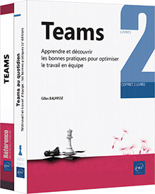 Teams - Coffret de deux livres : Apprendre et découvrir les bonnes pratiques pour optimiser...