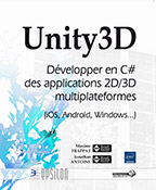 Unity3D Développer en C# des applications 2D/3D multiplateformes (iOS, Android, Windows...)