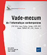 Vade-mecum de l'informatique contemporaine (TCP, SOA, Linux, Python, Docker, HDFS, RDF, Adam, OWASP, KPI, UML, Scrum…)