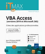 VBA Access (versions 2019 et Microsoft 365) Cours et Exercices corrigés - Créez des applications professionnelles