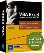 VBA Excel (versions 2021 et Microsoft 365) Coffret de 2 livres : Maîtrisez la programmation sous Excel : Cours, exercices et corrigés