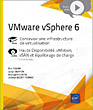 VMware vSphere 6 - Concevoir une infrastructure de virtualisation Complément vidéo : Haute Disponibilité, vMotion, vSAN et équilibrage de charge - Version en ligne