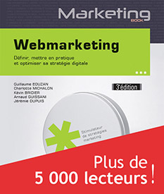 Extrait - Webmarketing Définir, mettre en pratique et optimiser sa stratégie digitale (3e édition)