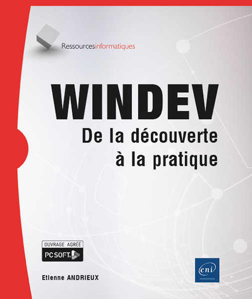 WINDEV - De la découverte à la pratique