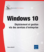 Windows 10 Déploiement et gestion via des services d'entreprise