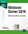 Windows Server 2016 Administration avancée