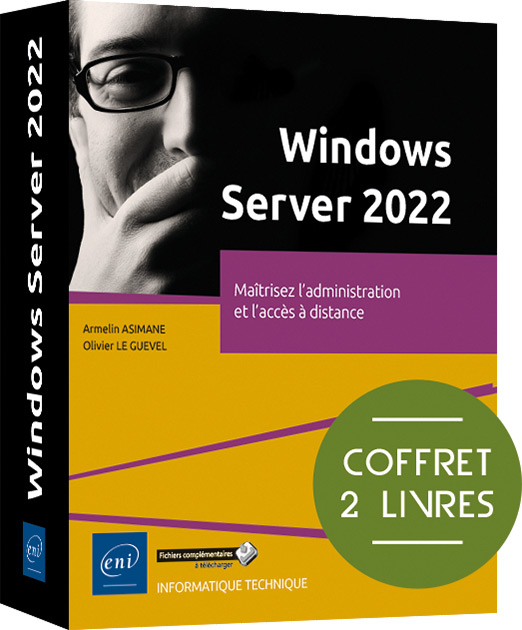 Windows Server 2022 - Coffret de 2 livres : Maîtrisez l