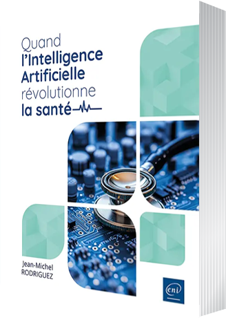 image du livre Quand l’Intelligence Artificielle révolutionne la santé