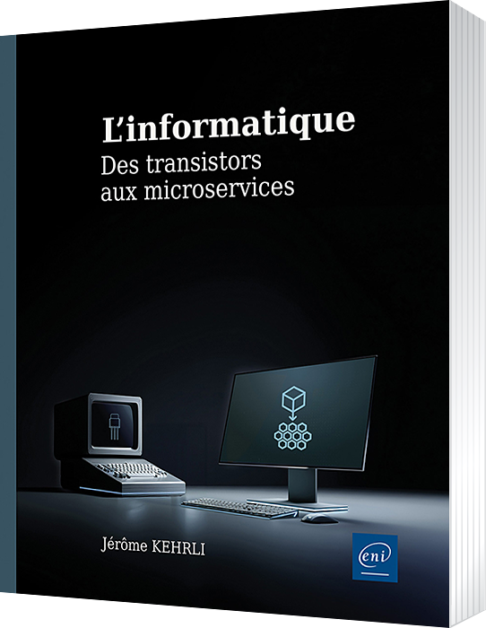 image du livre L’Informatique - Des transistors aux microservices