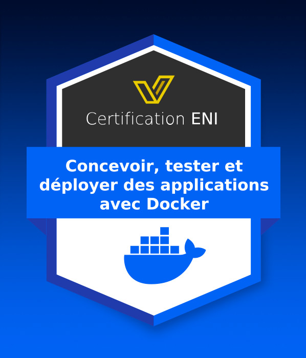 Coupon Certification IT (avec e-surveillance) - Concevoir, tester et déployer des applications avec Docker