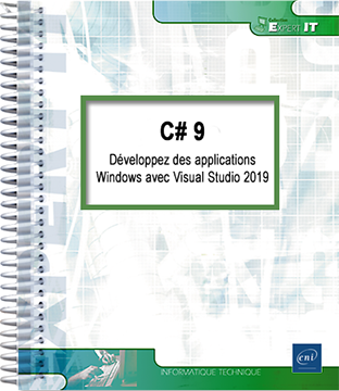 C# 9 - Développez des applications Windows avec Visual Studio 2019 - Version en ligne