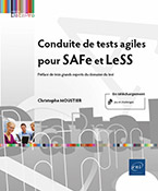 Conduite de tests agiles pour SAFe et LeSS