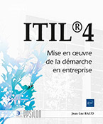 ITIL®4 Mise en œuvre de la démarche en entreprise