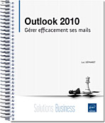 Outlook 2010 - Gérer efficacement ses mails - Version en ligne