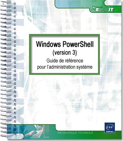 Windows PowerShell (version 3) - Guide de référence pour l