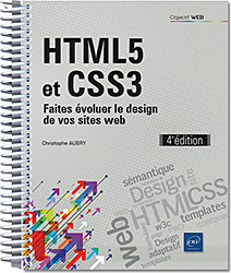 HTML5 et CSS3 - Faites évoluer le design de vos sites web (4e édition)