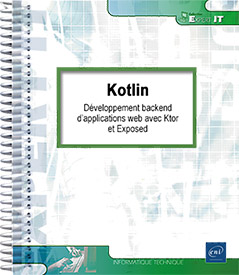 Kotlin - Développement backend d’applications web avec Ktor et Exposed