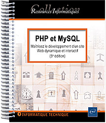 PHP et MySQL - Maîtrisez le développement d