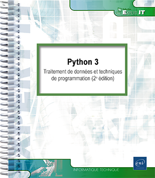 Python 3 - Traitement de données et techniques de programmation (2e édition)