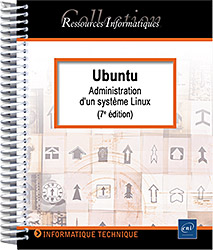 Ubuntu - Administration d'un système Linux (7e édition)