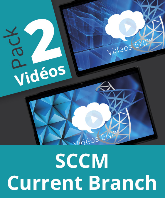 System Center Configuration Manager - Pack de 2 vidéos : Concevez et administrez votre architecture SCCM