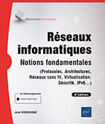 Réseaux informatiques Notions fondamentales (9e édition) - (Protocoles, Architectures, Réseaux sans fil...)